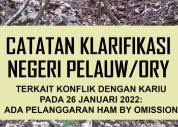 Catatan Klarifikasi Negeri Pelauw Terkait Konflik dengan Kariu, 26 Januari 2022: Ada Pelanggaran HAM by Omission